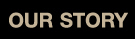 Visit Our Story